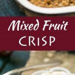 The ultimate fruit crisp featuring your favorite summer fruit and a buttery oatmeal walnut topping.