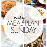 Easy Meal Plan Sunday - Week 90