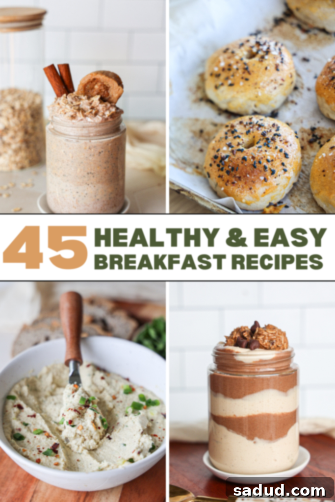 Collection of 45 healthy breakfast ideas from oats to eggs and baked goods.